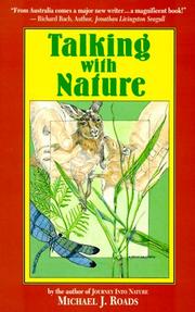 Cover of: Talking with nature: sharing the energies and spirit of trees, plants, birds, and earth