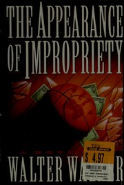 Cover of: The appearance of impropriety by Walter Walker