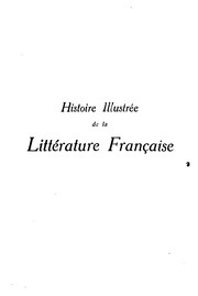 Cover of: Histoire illustrée de la littérature française