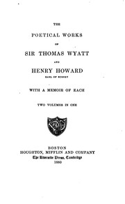 Cover of: The Poetical Works of Sir Thomas Wyatt and Henry Howard, Earl of Surrey ...
