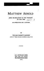 Cover of: Matthew Arnold and his relation to the thought of our time: an appreciation and a criticism