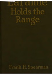 Cover of: Laramie holds the range by Frank H. Spearman