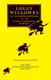 Cover of: Lolly Willowes: or The Loving Huntsman.