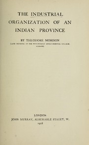 Cover of: The industrial organization of an Indian Province