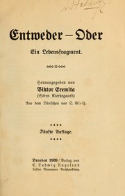 Cover of: Entweder-oder: ein Lebensfragment