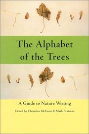 Cover of: The alphabet of the trees: a guide to nature writing