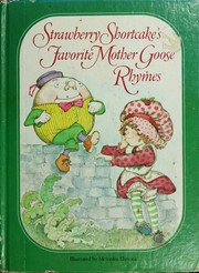 Cover of: Strawberry Shortcake's Favorite Mother Goose Rhymes