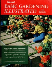 Cover of: Basic gardening illustrated by Sunset Books