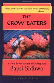 Cover of: The crow eaters by Bapsi Sidhwa