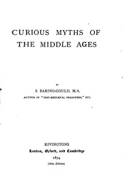 Cover of: Curious myths of the Middle ages by Sabine Baring-Gould