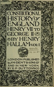 Cover of: Constitutional history of England: Henry VII to George II. [With an introd. by J.H. Morgan]