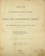 Cover of: Atlas to accompany the official records of the Union and Confederate armies by United States Department of War