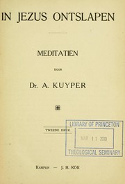 Cover of: In Jezus ontslapen by Abraham Kuyper