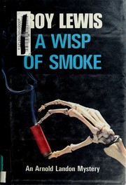 Cover of: A wisp of smoke: an Arnold Landon novel