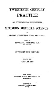 Cover of: Twentieth Century Practice: An International Encyclopedia of Modern Medical Science