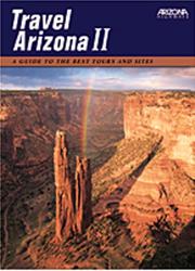 Cover of: Travel Arizona II: another "Travel Arizona" guidebook from Arizona Highways