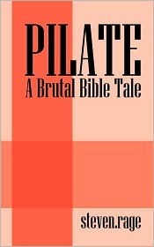Cover of: Pilate: A Brutal Bible Tale