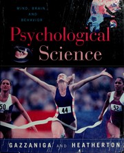 Cover of: Psychological science: mind, brain, and behavior