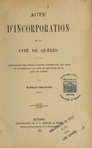 Cover of: Acte d'incorporation de la cité de Québec