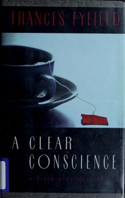 Cover of: A clear conscience by Frances Fyfield