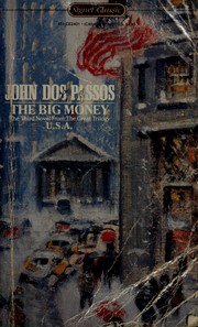 The Big Money by John Dos Passos