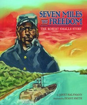 Seven Miles to Freedom by Janet Halfmann