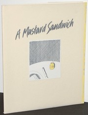 A Mustard Sandwich by Tom Weatherly, Roger Greenwald, Richard Lush