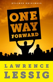 Cover of: One Way Forward: The Outsider’s Guide to Fixing the Republic