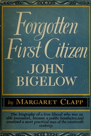 Forgotten first citizen by Margaret Antoinette Clapp