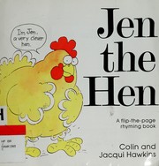 Cover of: Jen the Hen by Hawkins, Colin., Jacqui Hawkins