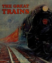Cover of: The great trains by Edita Lausanne