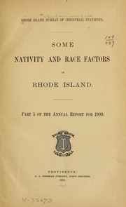 Cover of: Some nativity and race factors in Rhode Island ...
