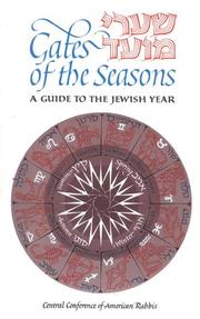 Cover of: Gates of the Seasons: A Guide to the Jewish Year