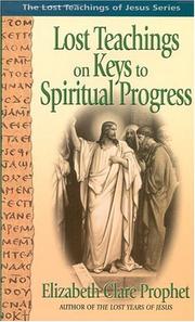 Cover of: Lost Teachings on Keys to Spiritual Progress: The Lost Teachings of Jesus Series