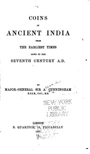 Cover of: Coins of Ancient India from the Earliest Times Down to the Seventh Century A.D. by Sir Alexander Cunningham
