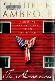 Cover of: To America: personal reflections of an historian