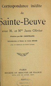 Cover of: Correspondance inédite avec M. et Mme Juste Olivier