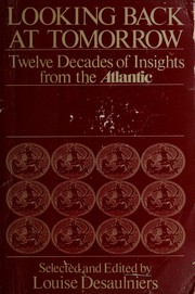 Cover of: Looking back at tomorrow: twelve decades of insights from the Atlantic