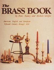 The brass book by Peter Berwind Schiffer, Peter Schiffer, Nancy N. Schiffer, Herbert Schiffer