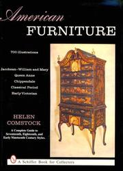 Cover of: American Furniture, Seventeenth, Eighteenth and Nineteenth Century Styles: Seventeenth, Eighteenth, and Nineteenth Century Styles