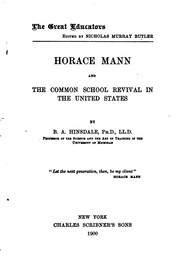 Cover of: Horace Mann and the common school revival in the United States by Hinsdale, B. A.