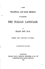 Cover of: A New, Practical and Easy Method of Learning the Italian Language: First and Second Course