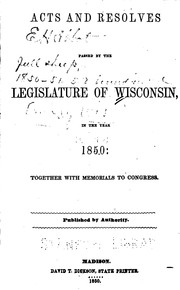 Cover of: Acts and Resolves Passed by the Legislature of Wisconsin