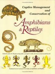 Cover of: Captive management and conservation of amphibians and reptiles