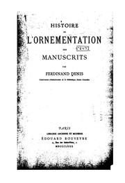 Cover of: Histoire de l'ornementation des manuscrits