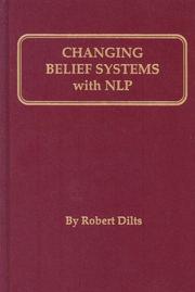 Cover of: Changing belief systems with NLP