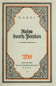 Cover of: reise durch Persien [von P. Loti.]