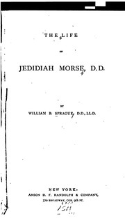 Cover of: The Life of Jedidiah Morse, D.D.