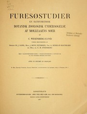 Cover of: Furesøstudier en bathymetrisk botanisk zoologisk undersøgelse af Mølleaaens Søer