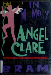 Cover of: In memory of Angel Clare by Christopher Bram